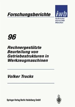 Rechnergestützte Beurteilung von Getriebestrukturen in Werkzeugmaschinen (eBook, PDF) - Trucks, Volker