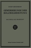 Das Holz als Rohstoff (eBook, PDF)