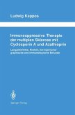Immunsuppressive Therapie der multiplen Sklerose mit Cyclosporin A und Azathioprin (eBook, PDF)
