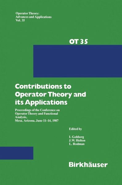 Contributions to Operator Theory and its Applications (eBook, PDF) Contributions to Operator Theory and its Applications (eBook, PDF)