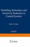 Modelling, Robustness and Sensitivity Reduction in Control Systems (eBook, PDF)