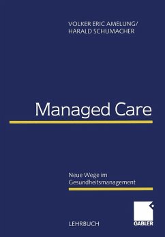 Managed Care (eBook, PDF) - Amelung, Volker; Schumacher, Harald