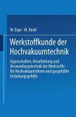 Werkstoffkunde der Hochvakuumtechnik (eBook, PDF)
