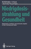 Niedrigdosisstrahlung und Gesundheit (eBook, PDF)