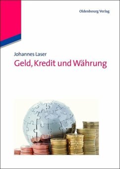Geld, Kredit und Währung (eBook, PDF) - Laser, Johannes