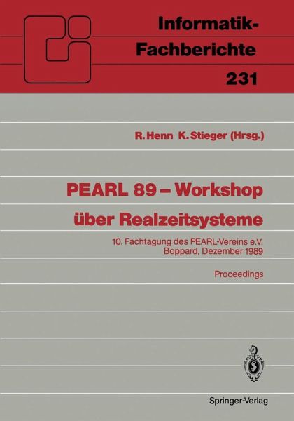 PEARL 89 - Workshop über Realzeitsysteme (eBook, PDF) PEARL 89 - Workshop über Realzeitsysteme (eBook, PDF)