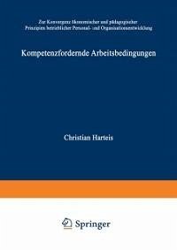 Kompetenzfördernde Arbeitsbedingungen (eBook, PDF) - Harteis, Christian