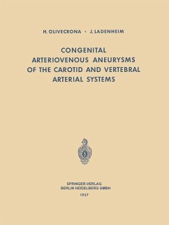 Congenital Arteriovenous Aneurysms of the Carotid and Vertebral Arterial Systems (eBook, PDF) - Olivecrona, H.; Ladenheim, J.
