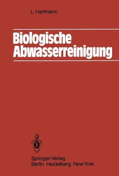Biologische Abwasserreinigung (eBook, PDF) Biologische Abwasserreinigung (eBook, PDF)