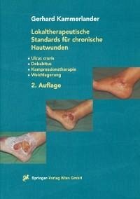 Lokaltherapeutische Standards für chronische Hautwunden (eBook, PDF) - Kammerlander, Gerhard