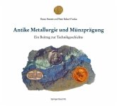 Antike Metallurgie und Münzprägung (eBook, PDF)