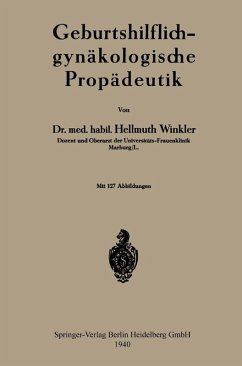 Geburtshilflich-gynäkologische Propädeutik (eBook, PDF) - Winkler, Hellmuth