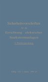 Sicherheitsvorschriften für die Errichtung elektrischen Starkstromanlagen (eBook, PDF)