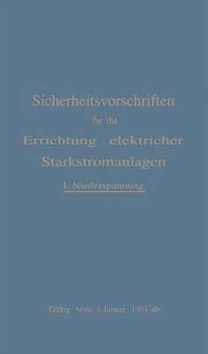 Sicherheitsvorschriften für die Errichtung elektrischen Starkstromanlagen (eBook, PDF) - Verband Deutscher Elektrotechniker