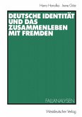 Deutsche Identität und das Zusammenleben mit Fremden (eBook, PDF)
