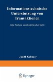 Informationstechnische Unterstützung von Transaktionen (eBook, PDF)