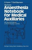 Machame Anaesthesia Notebook for Medical Auxiliaries (eBook, PDF)