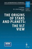 The Origins of Stars and Planets: The VLT View (eBook, PDF)