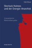 Sherlock Holmes und der Energie-Anarchist (eBook, PDF)