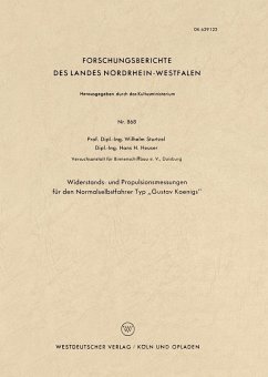 Widerstands- und Propulsionsmessungen für den Normalselbstfahrer Typ 