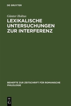 Lexikalische Untersuchungen zur Interferenz (eBook, PDF) - Holtus, Günter