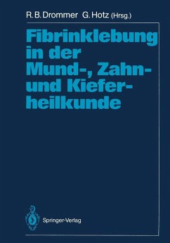 Fibrinklebung in der Mund-, Zahn- und Kieferheilkunde (eBook, PDF) Cover Fibrinklebung in der Mund-, Zahn- und Kieferheilkunde (eBook, PDF)