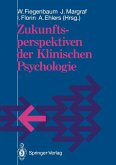 Zukunftsperspektiven der Klinischen Psychologie (eBook, PDF)