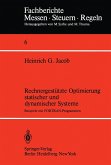 Rechnergestützte Optimierung statischer und dynamischer Systeme (eBook, PDF)