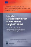 LESFOIL: Large Eddy Simulation of Flow Around a High Lift Airfoil (eBook, PDF)