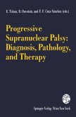 Progressive Supranuclear Palsy: Diagnosis, Pathology, and Therapy (eBook, PDF)