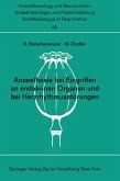 Anaesthesie bei Eingriffen an endokrinen Organen und bei Herzrhythmusstörungen (eBook, PDF)