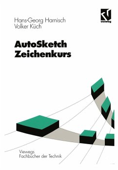 AutoSketch - Zeichenkurs (eBook, PDF) - Harnisch, Hans Georg; Küch, Volker