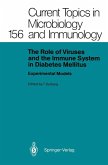 The Role of Viruses and the Immune System in Diabetes Mellitus (eBook, PDF) The Role of Viruses and the Immune System in Diabetes Mellitus (eBook, PDF)