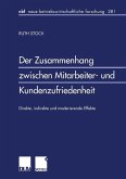 Der Zusammenhang zwischen Mitarbeiter- und Kundenzufriedenheit (eBook, PDF)