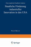 Staatliche Förderung industrieller Innovation in den USA (eBook, PDF)