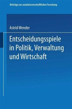 Cover Entscheidungsspiele in Politik, Verwaltung und Wirtschaft (eBook, PDF)