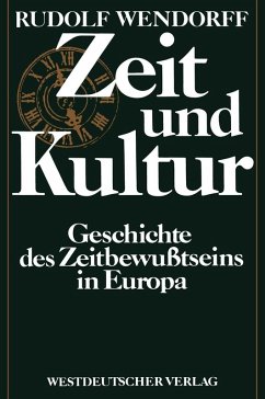 Zeit und Kultur (eBook, PDF) - Wendorff, Rudolf