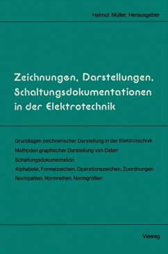 Zeichnungen, Darstellungen, Schaltungsdokumentationen in der Elektrotechnik (eBook, PDF) - Müller, Helmut