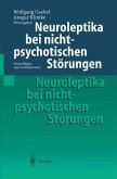 Neuroleptika bei nichtpsychotischen Störungen (eBook, PDF)