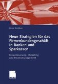 Neue Strategien für das Firmenkundengeschäft in Banken und Sparkassen (eBook, PDF)