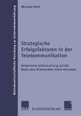 Strategische Erfolgsfaktoren in der Telekommunikation (eBook, PDF)