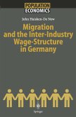 Migration and the Inter-Industry Wage Structure in Germany (eBook, PDF)