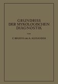 Grundriss der Mykologischen Diagnostik (eBook, PDF)