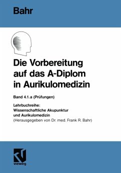 Cover Die Vorbereitung auf das A-Diplom in Aurikulomedizin (eBook, PDF)