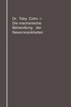 Cover Die mechanische Behandlung der Nervenkrankheiten (eBook, PDF)