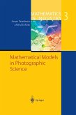 Mathematical Models in Photographic Science (eBook, PDF)