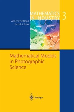 Mathematical Models in Photographic Science (eBook, PDF) - Friedman, Avner; Ross, David