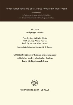 Untersuchungen zur Koagulationsfähigkeit natürlicher und synthetischer Latices beim Naßspinnverfahren (eBook, PDF) - Schütz, Wilhelm