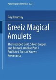 Greek Magical Amulets (eBook, PDF)