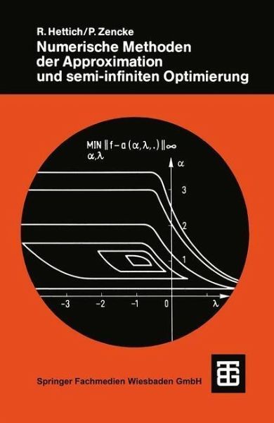 Numerische Methoden der Approximation und semi-infiniten Optimierung (eBook, PDF) Numerische Methoden der Approximation und semi-infiniten Optimierung (eBook, PDF)